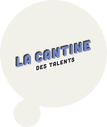 La Cantine des talents